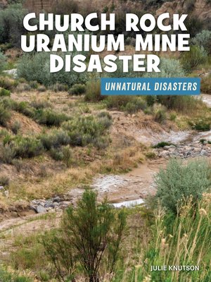 cover image of Church Rock Uranium Mine Disaster